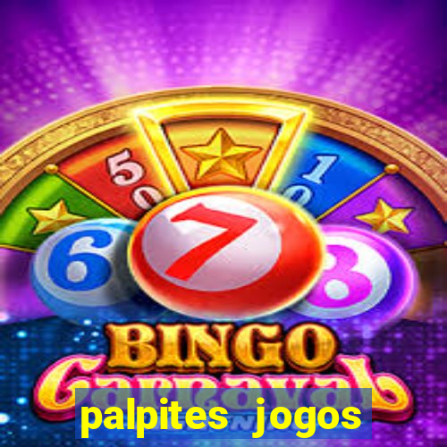 palpites jogos quarta feira